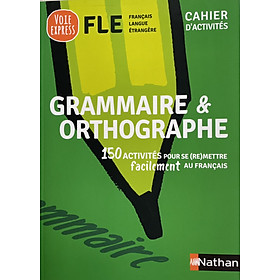 Hình ảnh Sách học tiếng Pháp: Voie Express Fle Cahier D'Activité Grammaire Et Orthographe