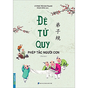 Hình ảnh Đệ Tử Quy (Tái Bản)