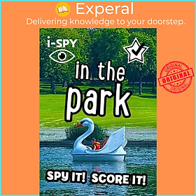 Sách - i-SPY in the Park - Spy it! Score it! by i-SPY (UK edition, paperback)