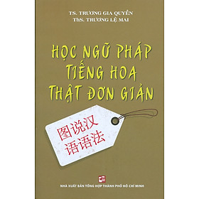 Học ngữ pháp tiếng hoa thật đơn giản