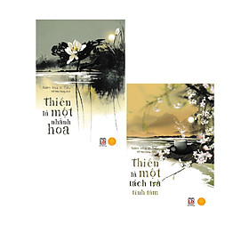 Combo Thiền Là Một Nhành Hoa + Thiền Là Một Tách Trà Tĩnh Tâm (Bộ 2 Cuốn) (Á Châu) 