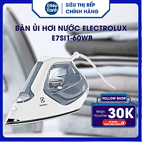 Bàn Ủi Hơi Nước Electrolux E7SI1-60WB - Hàng Chính Hãng