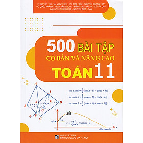 Hình ảnh Sách - 500 Bài tập cơ bản và nâng cao Toán 11