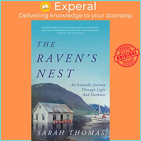 Sách - The Raven's Nest - An Icelandic Journey Through Light and Darkness by Sarah Thomas (UK edition, paperback)