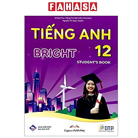 Tiếng Anh 12 - Bright - Student's Book (2024) - Brigit Esselmont