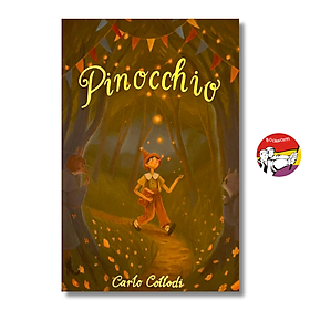Sách - Pinocchio by Carlo Collodi | Children's Classics Novel / Ngoại văn Thiếu nhi Kinh điển
