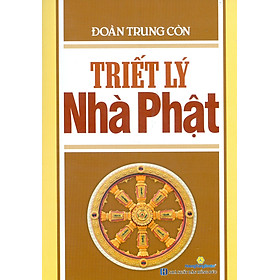 Triết Lý Nhà Phật (Tái bản 2024)