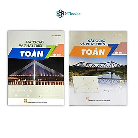 Sách - Nâng cao và Phát triển Toán 7 (Tập 1 + Tập 2)