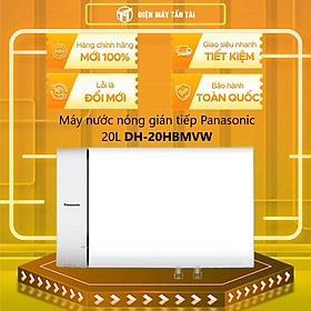 Mua Bình nóng lạnh Panasonic DH-20HBMVW 20L  hàng chính hãng