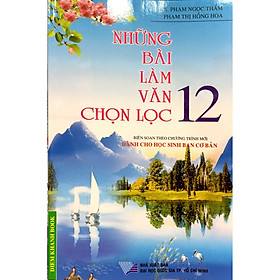 [Download Sách] Những Bài Làm Văn Chọn Lọc 12