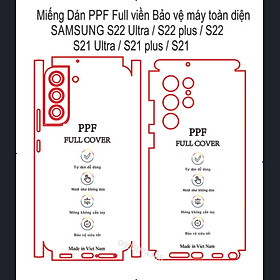 Mua Miếng Dán PPF  trong suốt full viền DÀNH CHO  SAMSUNG S22 Ultra / S220 plus / S22 / S21 Ultra / S21 plus/ S21  bảo vệ máy toàndiệ