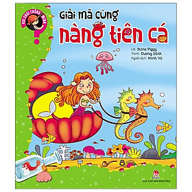 Vui Chơi Thông Minh: Giải Mã Cùng Nàng Tiên Cá