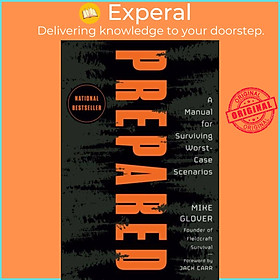 Sách - Prepared - A Manual for Surviving Worst Case Scenarios by  (UK edition, hardcover)