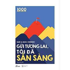 Download sách Sách - 1000 Điều Nhỏ Bé – Gửi Tương Lai, Tôi Đã Sẵn Sàng ( tặng kèm Bookmark Sáng tạo )