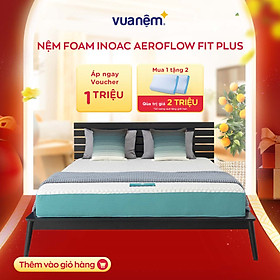 Mua Nệm Foam Nhật Bản cao cấp Aeroflow Fit Plus mềm mại  cấu trúc lượn sóng dễ ngủ sâu  bảo vệ cột sống - Cảm hứng từ giấc ngủ