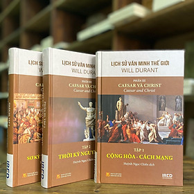 Lịch Sử Văn Minh Thế Giới - Phần III - Caesar Và Christ - Viện Quản Lý P.A.C.E