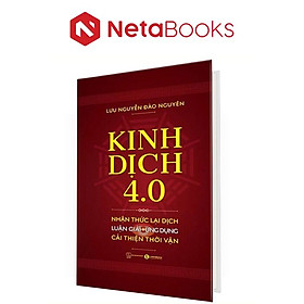 Kinh Dịch 4.0 (Bìa Cứng)