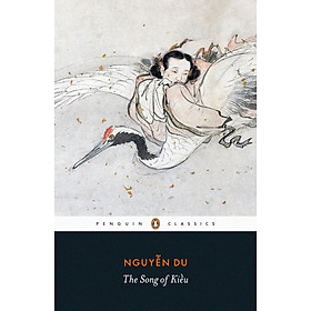 Hình ảnh Sách Ngoại Văn - The Song of Kieu: A New Lament (Paperback by Nguyen Du (Author)), Timothy Allen (Translator, Introduction)