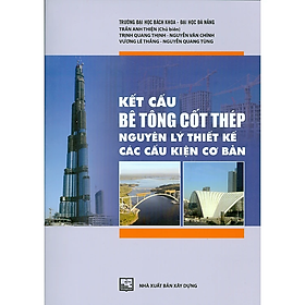 Ảnh bìa Kết Cấu Bê Tông Cốt Thép - Nguyên Lý Thiết Kế Các Cấu Kiện Cơ Bản