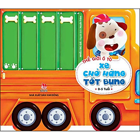 Sách Thế Giới Ô Tô: Xe Chở Hàng Tốt Bụng