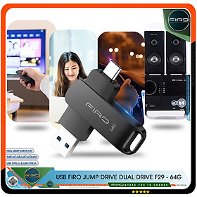USB FIRO Jump Drive Dual Drive F29 Type-C / Type-A - USB 3.1 32GB / 64GB, Tốc Độ Đọc 130Mb/s, Tương Thích MAC / PC - Hàng Chính Hãng - Đen - 64GB