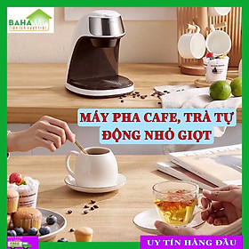 MÁY PHA CAFE, TRÀ TỰ ĐỘNG NHỎ GIỌT 