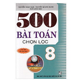 500 Bài Toán Chọn Lọc Lớp 8