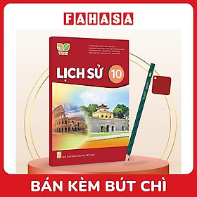 Sách Giáo Khoa Lịch Sử 10 (Kết Nối) (Chuẩn) - Kèm Bút Chì