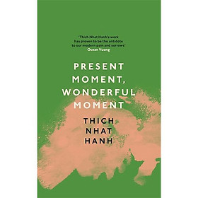 Hình ảnh sách Present Moment, Wonderful Moment