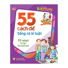 Tủ Sách Kỹ Năng Sống Dành Cho Học Sinh - 55 cách để sống có kỉ luật