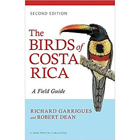 The Birds of Costa Rica: A Field Guide