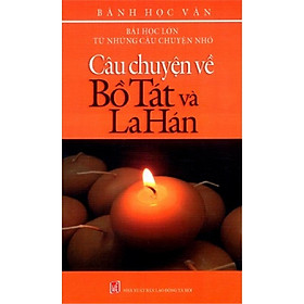 Câu Chuyện Về Bồ Tát Và La Hán