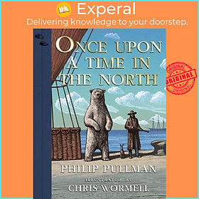 Hình ảnh Sách - Once Upon a Time in the North by Philip Pullman (author),Christopher Wormell (illustrator) (UK edition, Hardback)