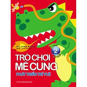 [Download Sách] Trò Chơi Mê Cung Phát Triển Trí Tuệ - Quyển 2 (Tái Bản 2020)