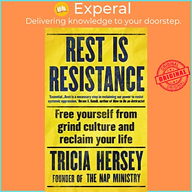 Sách - Rest is Resistance - THE INSTANT NEW YORK TIMES BESTSELLER by Tricia Hersey (UK edition, paperback)