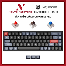 Mua Bàn phím cơ không dây Keychron K6 Pro Version B Led RGB HotSwap - Hàng Chính Hãng