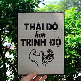 Mua Tranh gỗ treo tường -Thái độ hơn trình độ -CRN -01