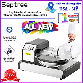 Mua Máy băm thịt và rau củ quả tự động công nghiệp  dùng cho nhà hàng và khách sạn. Thương hiệu Mỹ cao cấp Septree - GJ805. Hàng nhập khẩu