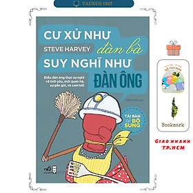 Cư Xử Như Đàn Bà Suy Nghĩ Như Đàn Ông (Tái Bản Có Bổ Sung)