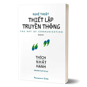 Hình ảnh Nghệ Thuật Thiết Lập Truyền Thông - Thích Nhất Hạnh