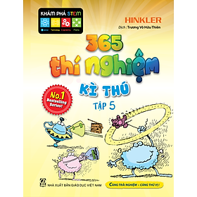 Sách 365 Thí Nghiệm Kì Thú - Tập 5