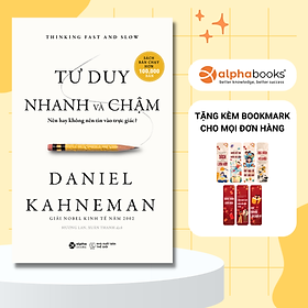 Tư Duy Nhanh Và Chậm (Tái Bản 2019)
