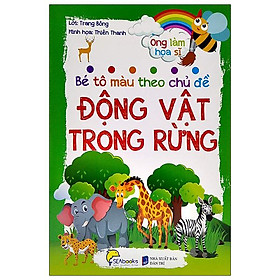 Bé Tô Màu Theo Chủ Đề - Động Vật Trong Rừng - Nhà sách Fahas