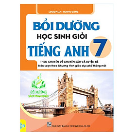 Sách - Bồi Dưỡng Học Sinh Giỏi Tiếng Anh Lớp 7 - Global Success ( Theo Chuyên đề Chuyên sâu và Luyện đề )