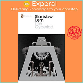 Sách - The Cyberiad : Fables for the Cybernetic Age by Stanislaw Lem (UK edition, paperback)