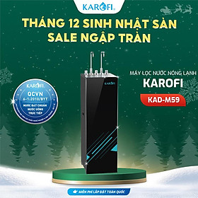 Máy lọc nước nóng lạnh RO Mỹ 10 lõi Karofi KAD-M59 - Giao trước lắp sau miễn phí toàn quốc - Bảo hành 36 tháng