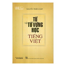 Nơi bán Từ Và Từ Vựng Học Tiếng Việt - Giá Từ -1đ