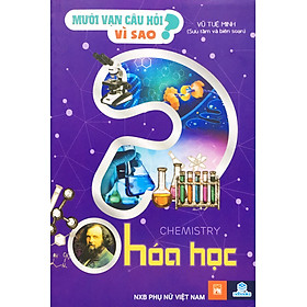 NDB - Mười vạn câu hỏi vì sao Hóa học