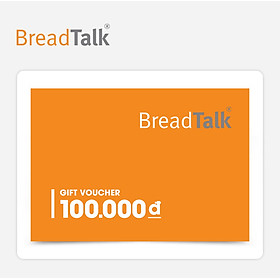Phiếu Quà Tặng BreadTalk 100K