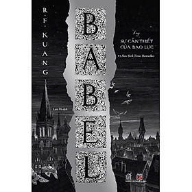 Sách Babel Hay Sự Cần Thiết Của Bạo Lực